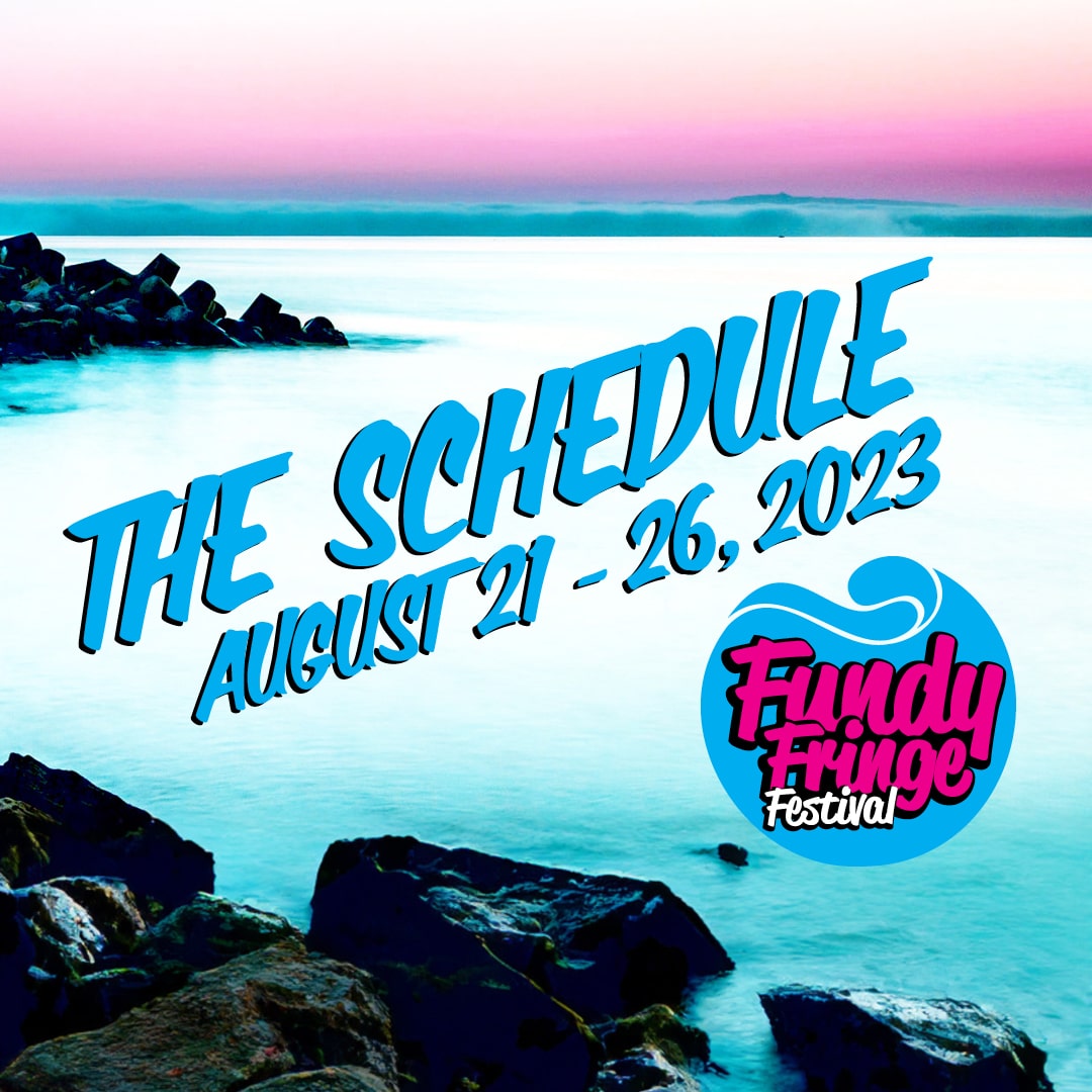 Fundy Fringe Festival 2023